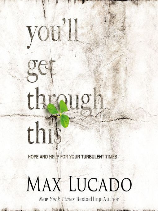 Title details for You'll Get Through This by Max Lucado - Available